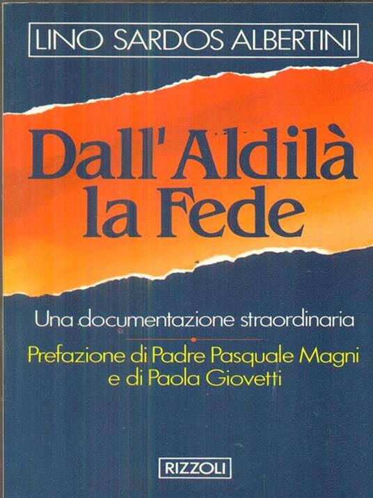 Dall'aldilà la fede - Lino Sardos Albertini - copertina