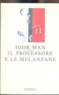 Il professore e le melanzane e altri racconti
