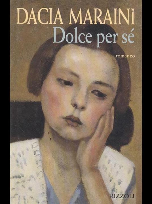 Dolce per sé - Dacia Maraini - 4