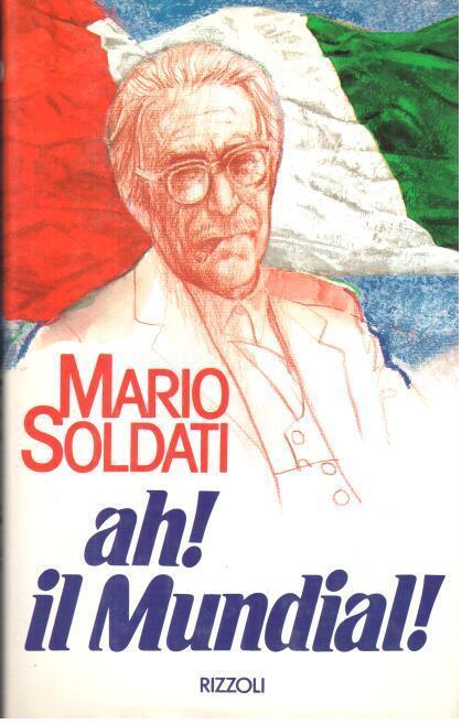 Ah! Il mundial! - Mario Soldati - 3