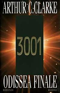 3001: odissea finale - Arthur C. Clarke - copertina