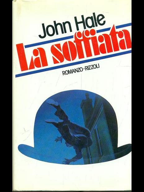 La soffiata - John Hale - copertina