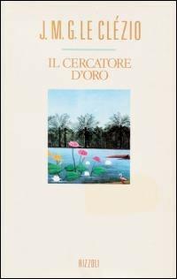Il cercatore d'oro - Jean-Marie Gustave Le Clézio - copertina