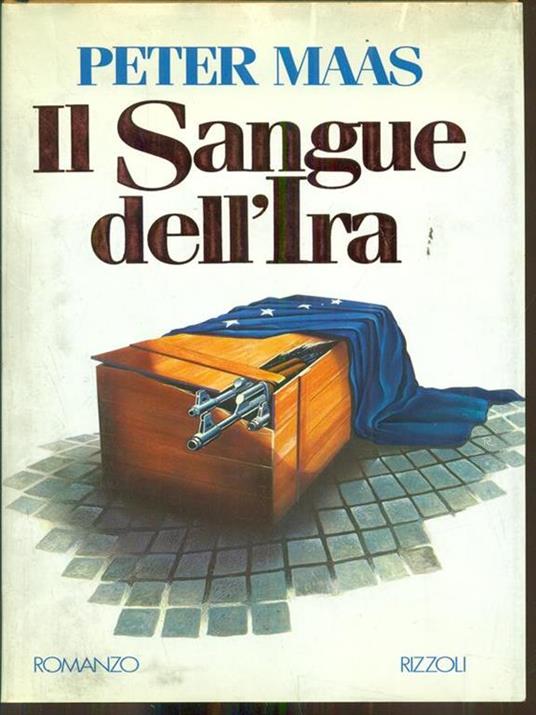 Il sangue dell'ira - Peter Maas - copertina