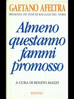 Almeno questanno fammi promosso