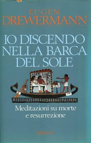 Io discendo nella barca del sole - Eugen Drewermann - copertina