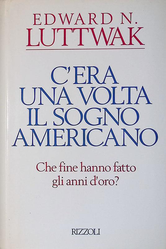 C'era una volta il sogno americano