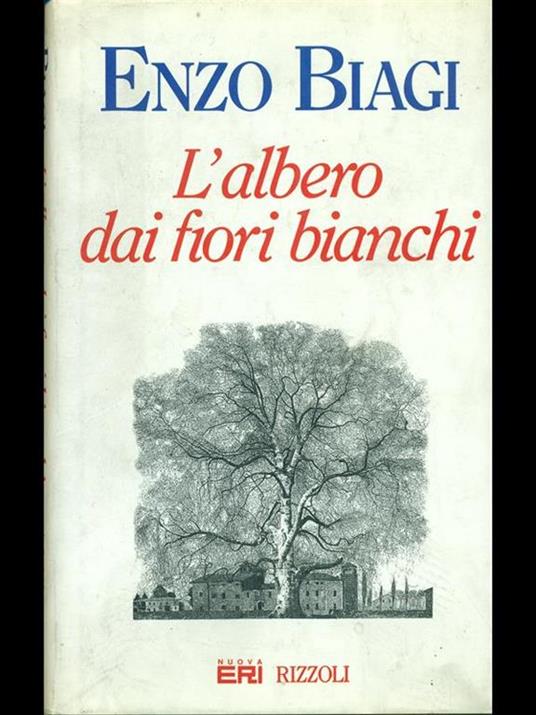 L'albero dai fiori bianchi - Enzo Biagi - copertina