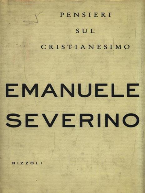 Pensieri sul cristianesimo - Emanuele Severino - 3