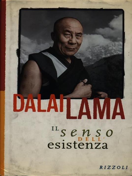 Il senso dell'esistenza - Gyatso Tenzin (Dalai Lama) - 3