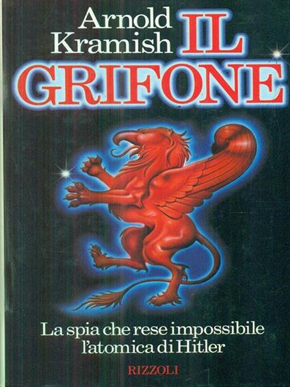 Il grifone - Arnold Kramish - copertina