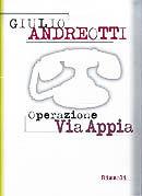 Operazione via Appia - Giulio Andreotti - copertina