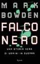 Libro Falco nero Mark Bowden