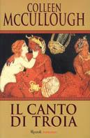 Il canto di Troia - Colleen McCullough - copertina