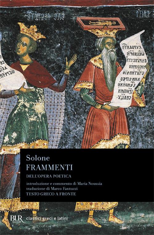 Frammenti dell'opera poetica. Testo greco a fronte - Solone - copertina