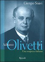 Adriano Olivetti. Una sorpresa italiana