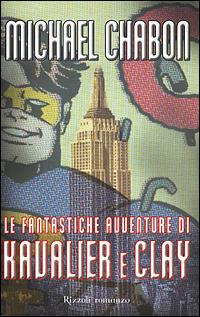 Le fantastiche avventure di Kavalier e Clay - Michael Chabon - copertina