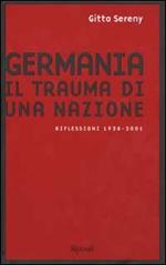 Germania. Il trauma di una nazione. Riflessioni 1938-2001