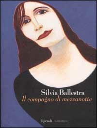 Il compagno di mezzanotte - Silvia Ballestra - copertina