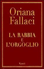 La rabbia e l'orgoglio. Con CD Audio