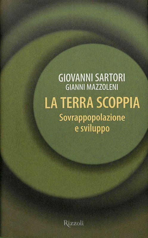 La Terra scoppia. Sovrappopolazione e sviluppo