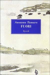 Fuori - Susanna Tamaro - copertina