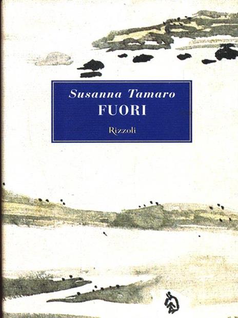 Fuori - Susanna Tamaro - 2