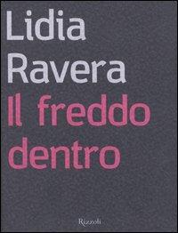 Il freddo dentro - Lidia Ravera - copertina
