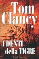 I denti della tigre - Tom Clancy - copertina