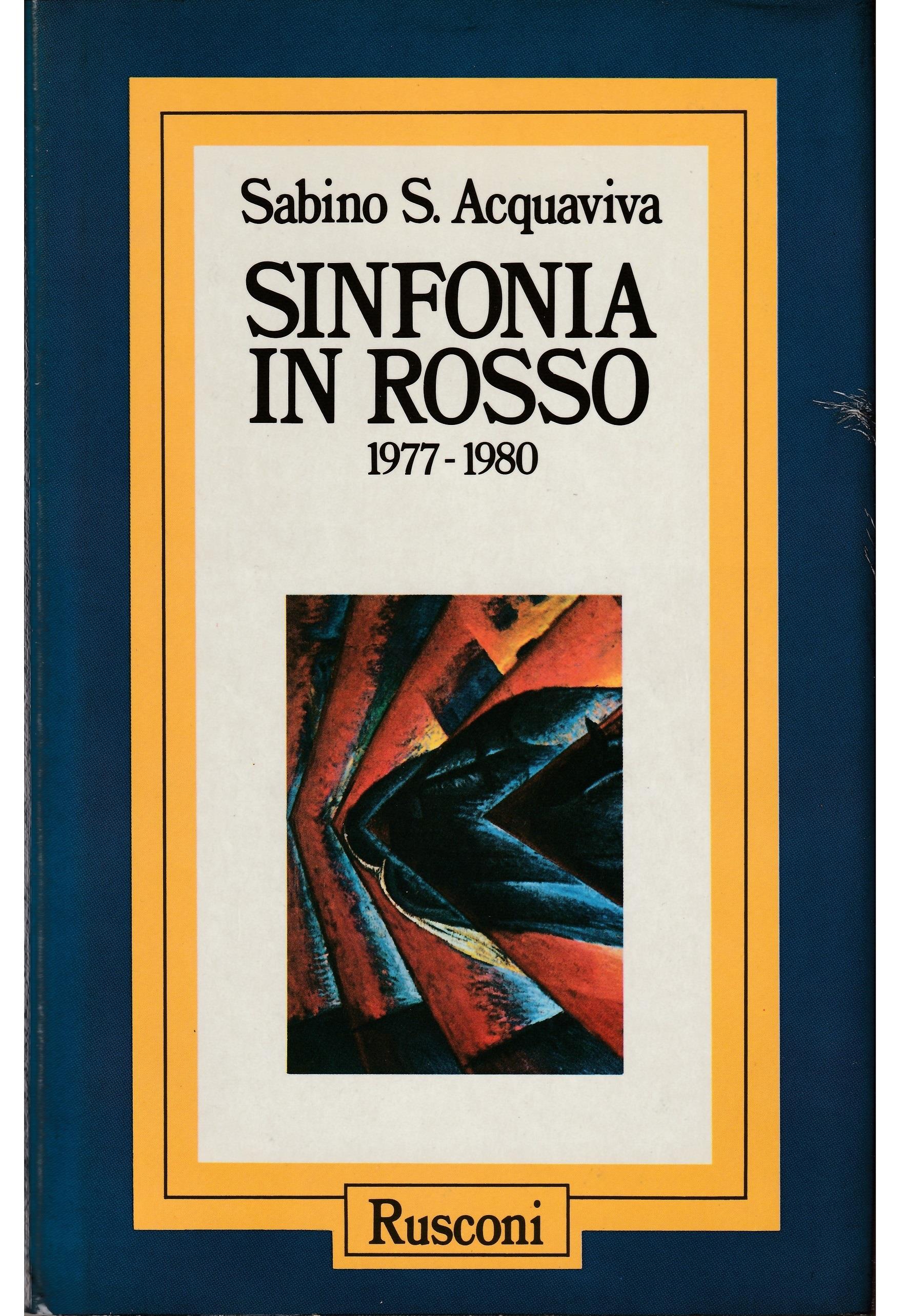 Sinfonia in rosso (1977-1980)