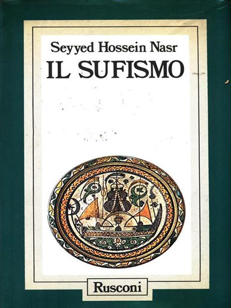 Il sufismo - Hossein Nasr Seyyed - copertina