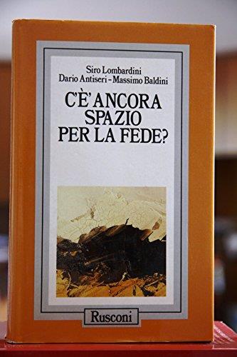 C'è ancora spazio per la fede?