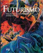 Il futurismo
