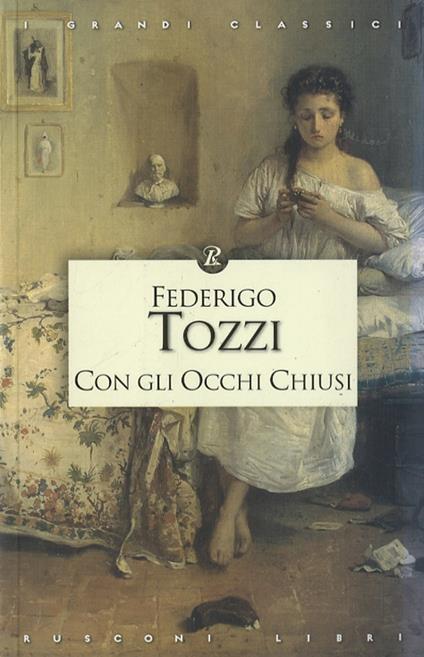 Con gli occhi chiusi - Federigo Tozzi - copertina
