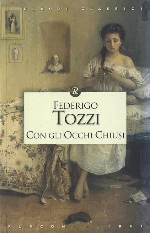 Con gli occhi chiusi - Federigo Tozzi - copertina