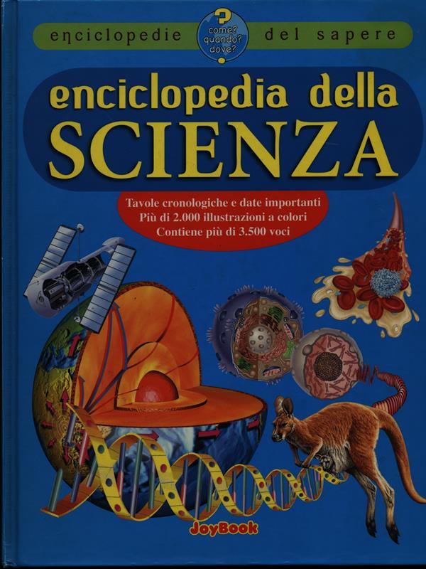 Enciclopedia della scienza. Ediz. illustrata