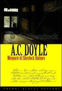 Le memorie di Sherlock Holmes - Arthur Conan Doyle - copertina