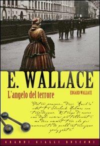 L' angelo del terrore - Edgar Wallace - 4