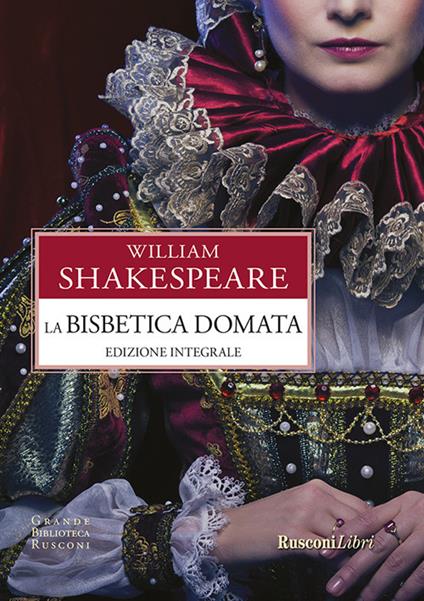 La bisbetica domata. Ediz. integrale - William Shakespeare - ebook