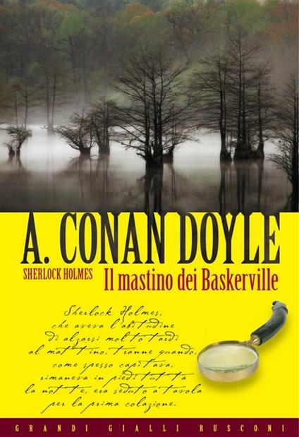 Il mastino dei Baskerville - Arthur Conan Doyle,Caterina Ciccotti - ebook