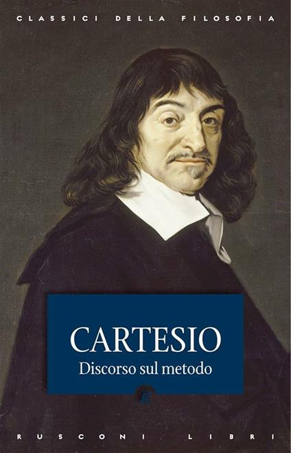 Il discorso sul metodo - Cartesio - ebook