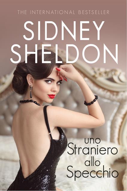 Uno straniero allo specchio - Sidney Sheldon - copertina