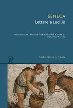 Lettere a Lucilio. Testo latino fronte