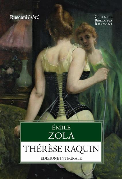 Teresa Raquin. Ediz. integrale - Émile Zola - copertina