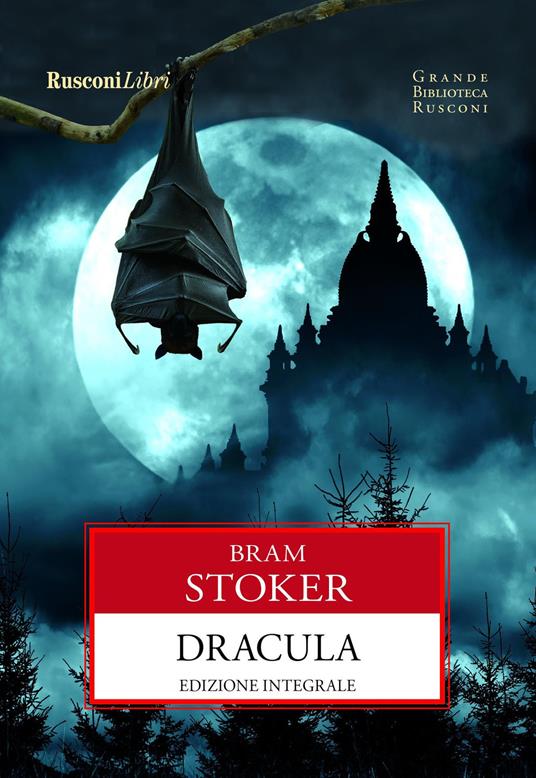 Dracula. Ediz. integrale - Bram Stoker - copertina