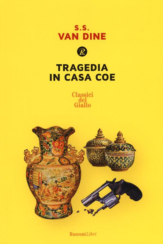 Tragedia in casa Coe - S. S. Van Dine - copertina