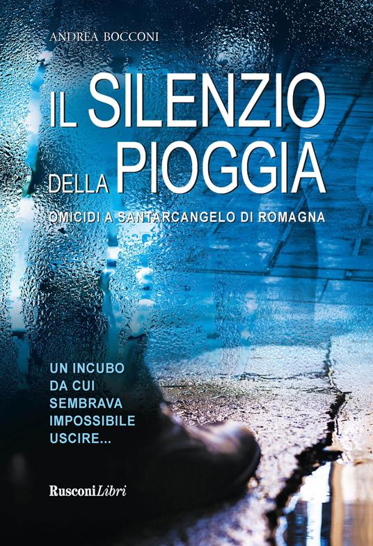 Il silenzio della pioggia - Andrea S. Bocconi - copertina