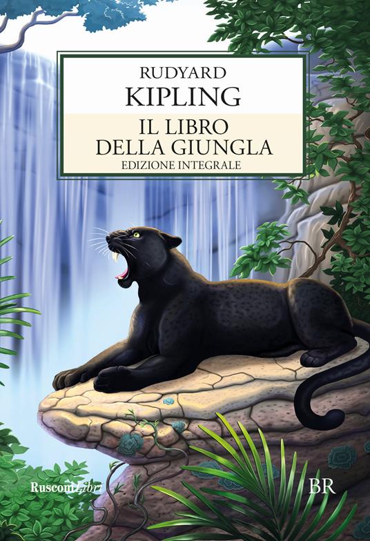 Il libro della giungla. Ediz. integrale - Rudyard Kipling - copertina