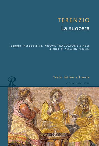 La suocera. Testo latino a fronte - P. Afro Terenzio - copertina