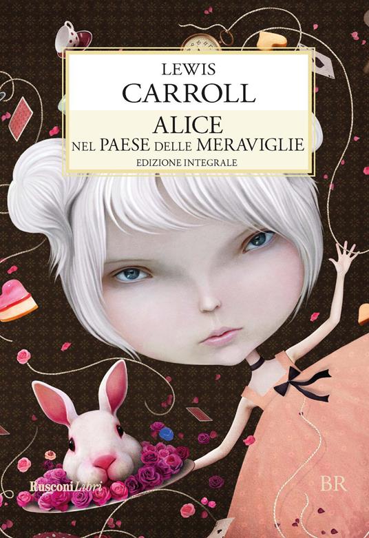 Alice nel paese delle meraviglie-Attraverso lo specchio. Ediz. integrale - Lewis Carroll - copertina